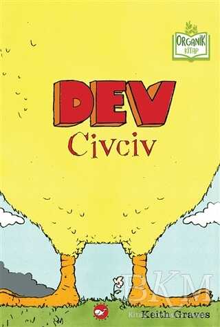 Dev Civciv - Beyaz Balina Yayınları