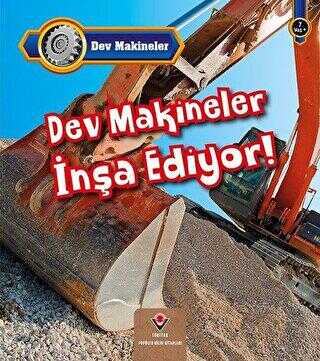 Dev Makineler İnşa Ediyor! - TÜBİTAK Yayınları