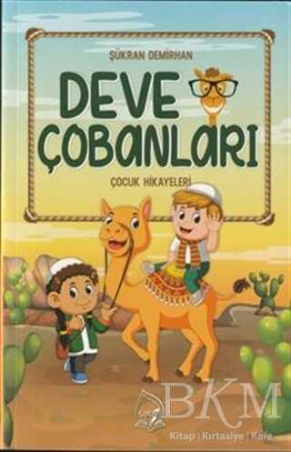 Deve Çobanları - Sebe Yayınları