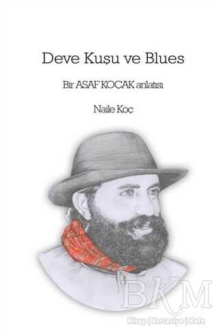 Deve Kuşu ve Blues - Liman Yayınevi