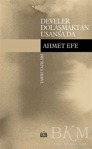 Develer Dolaşmaktan Usansa Da - SR Yayınevi