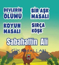 Devlerin Ölümü - Bir Aşk Masalı - Koyun Masalı - Sırça Köşk Tüm Masalları - Elips Kitap