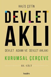 Devlet Aklı - Devlet Adamı ve Devlet Ahlakı 3. Cilt - Kadim Yayınları