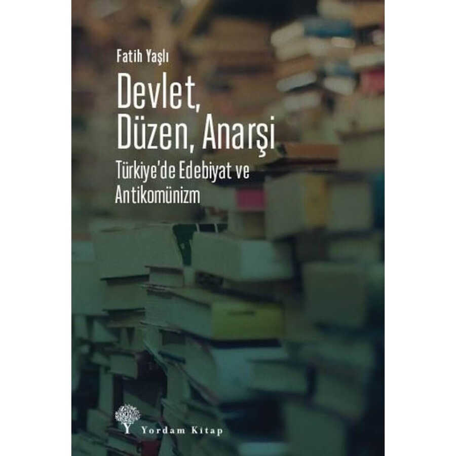 Devlet, Düzen, Anarşi - Yordam Kitap