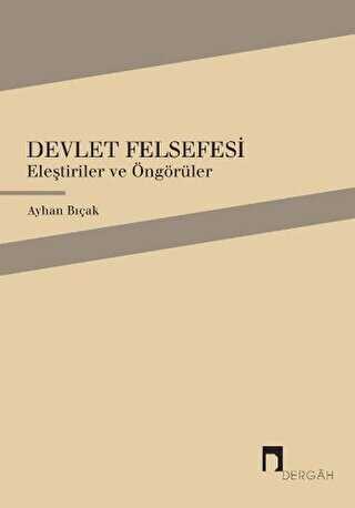 Devlet Felsefesi - Dergah Yayınları