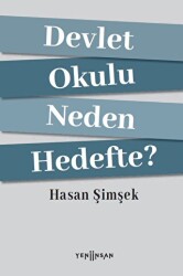 Devlet Okulu Neden Hedefte? - Yeni İnsan Yayınevi