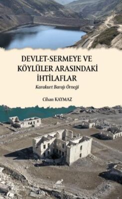 Devlet - Sermeye ve Köylüler Arasındaki İhtilaflar - 1
