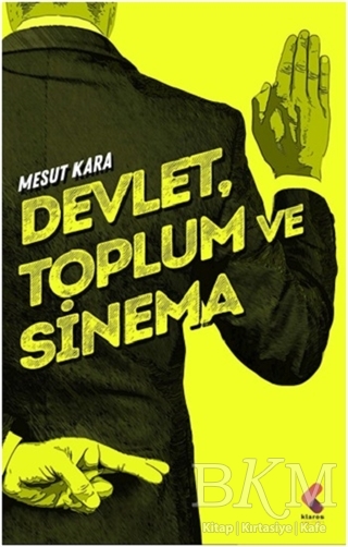 Devlet, Toplum ve Sinema - Klaros Yayınları