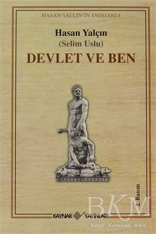 Devlet ve Ben - Kaynak Yayınları