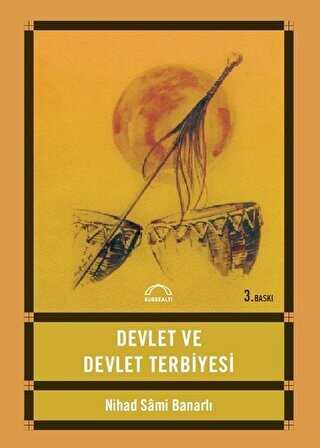 Devlet ve Devlet Terbiyesi - Kubbealtı Neşriyatı Yayıncılık