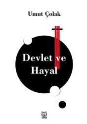 Devlet ve Hayal - 2