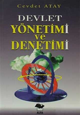 Devlet Yönetimi ve Denetimi - Alfa Yayınları - Ders Kitapları