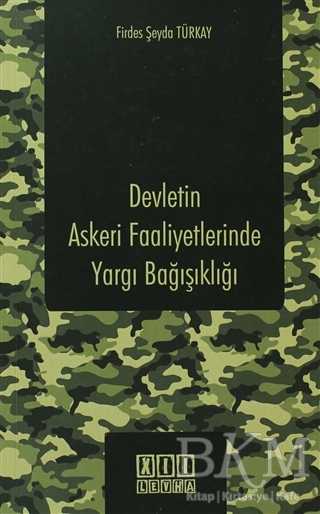 Devletin Askeri Faaliyetlerinde Yargı Bağışıklığı - On İki Levha Yayınları