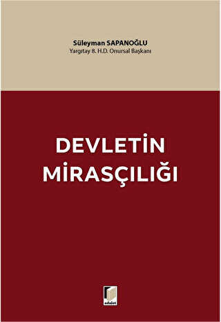 Devletin Mirasçılığı - Adalet Yayınevi