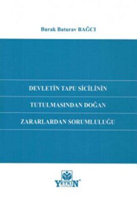 Devletin Tapu Sicilinin Tutulmasından Doğan Zararlardan Sorumluluğu - 1