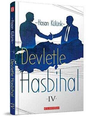 Devletle Hasbihal 4 - Bilgeoğuz Yayınları