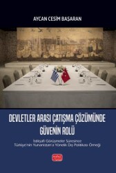 Devletler Arası Çatışma Çözümünde Güvenin Rolü - Nobel Bilimsel Eserler