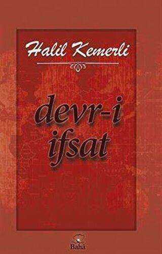 Devr-i İfsat - Baha Kitap
