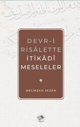 Devr-i Risalette İtikadi Meseleler - Şamil Yayıncılık