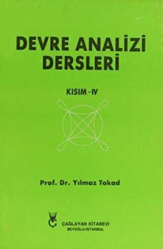 Devre Analizi Dersleri - Kısım 4 - Çağlayan Kitabevi