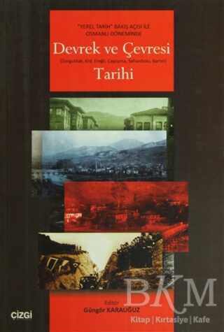 Devrek ve Çevresi Tarihi - Çizgi Kitabevi Yayınları