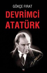 Devrimci Atatürk - İleri Yayınları