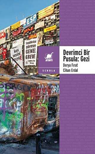 Devrimci Bir Pusula - Gezi - Ayrıntı Yayınları
