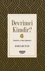 Devrimci Kimdir 3 - İbadetler ve Olası Sapmalar - Nazenin Kitap
