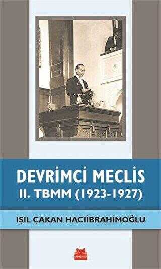 Devrimci Meclis - 2. TBMM 1923-1927