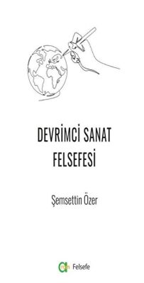 Devrimci Sanat Felsefesi - 1
