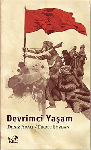 Devrimci Yaşam - Kaldıraç Yayınevi