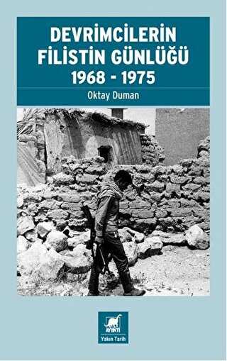 Devrimcilerin Filistin Günlüğü 1968-1975
