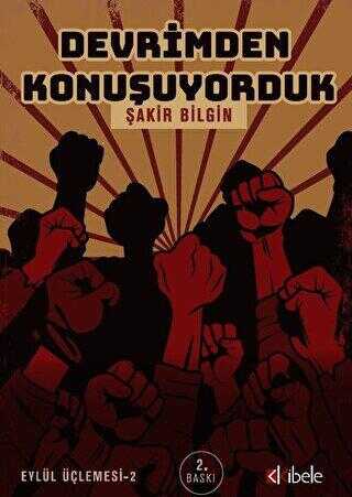 Devrimden Konuşuyorduk - Eylül Üçlemesi 2 - 2