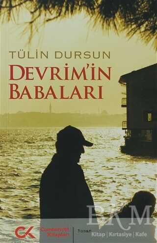 Devrim’in Babaları - 1