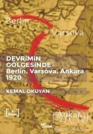 Devrimin Gölgesinde - Berlin Varşova Ankara 1920