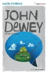 Dewey - Eğitim Üzerine - Eğitim Kolektifi Yayınları