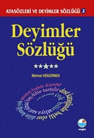 Deyimler Sözlüğü - Atasözleri ve Deyimler Sözlüğü 2 - Engin Yayınevi