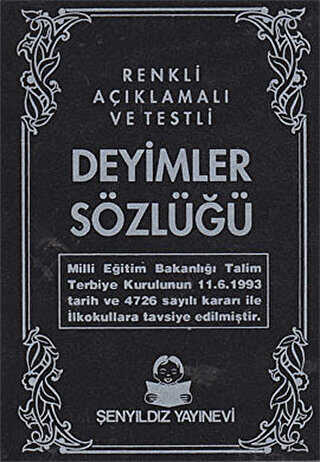 Deyimler Sözlüğü - Şenyıldız Yayınevi