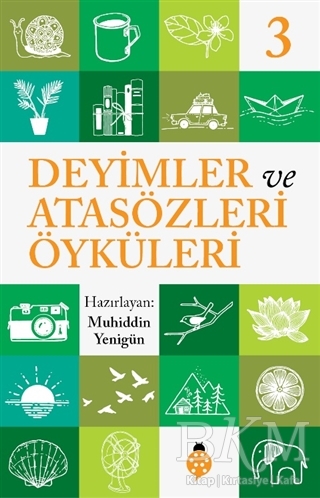 Deyimler ve Atasözleri Öyküleri - 3 - 1