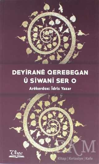 Deyirane Qerebegan Ü Siwani Ser O - Vate Yayınevi
