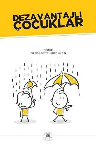 Dezavantajlı Çocuklar - KTO Karatay Üniversitesi Yayınları