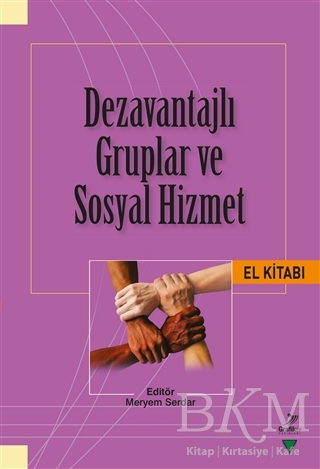 Dezavantajlı Gruplar ve Sosyal Hizmet El Kitabı - Grafiker Yayınları