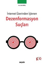 Dezenformasyon Suçları - Seçkin Yayıncılık