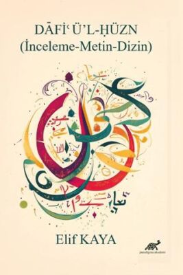 Dâfièü’l-Hüzn İnceleme-Metin- Dizin - 1