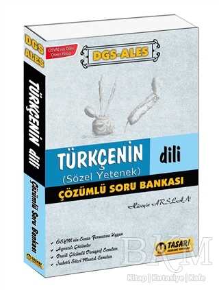 Tasarı Eğitim Yayınları DGS-ALES Türkçenin Dili Sözel Yetenek Çözümlü Soru Bankası - Tasarı Eğitim Yayınları