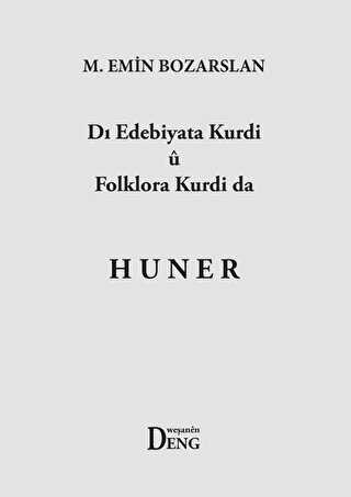 Dı Edebiyata Kurdi U Folklora Kurdi Da Huner - Deng Yayınları