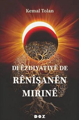 Di Ezdiyatiye de Renişanen Mirine - 1