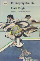 Di Keştiyeke De - Cervantes