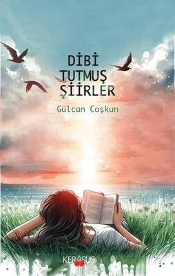 Dibi Tutmuş Şiirler - 1