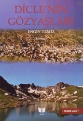 Diclenin Gözyaşları - Ateş Yayınları
